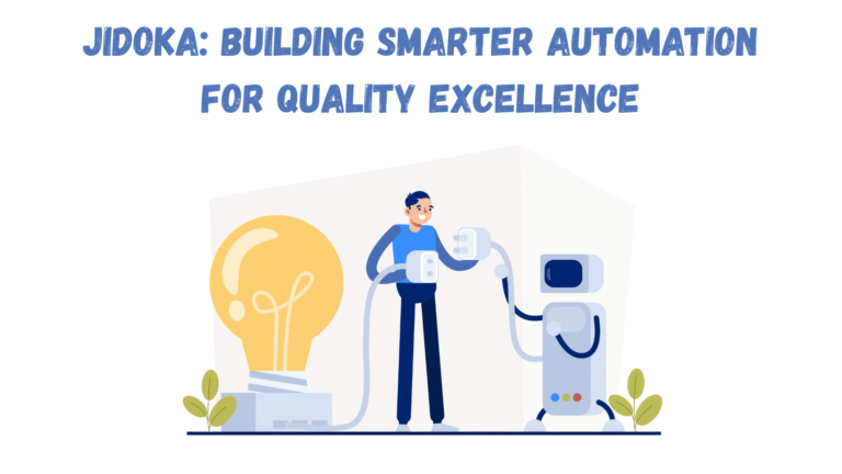 Jidoka: Building Smarter Automation for Quality Excellence_featured image | AIGPE