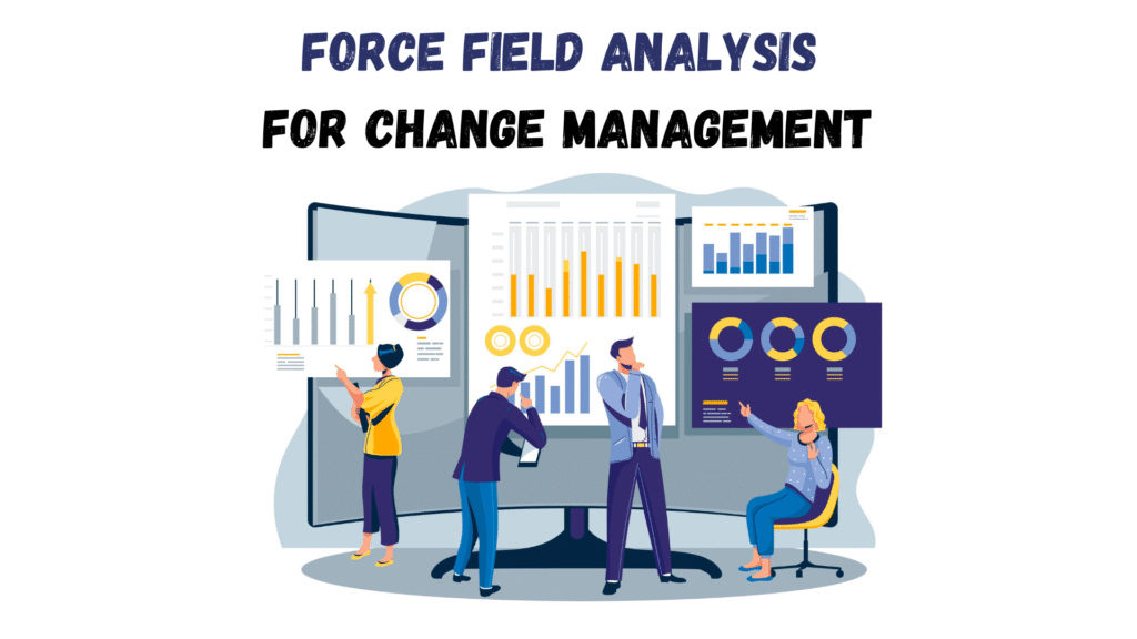 force field analysis_featured image | AIGPE