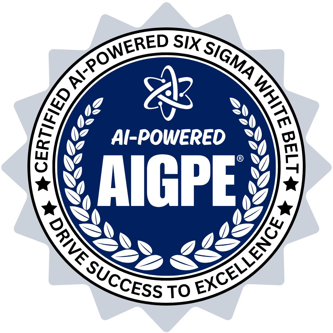 AI-Powered Six Sigma White Belt digital badge from AIGPE for LinkedIn and resumes